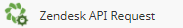 Zendesk API Request scenario block
